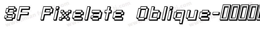 SF Pixelate Oblique字体转换